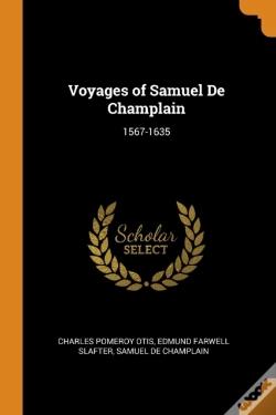 Capa do artigo Voyages Of Samuel De Champlain