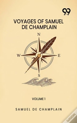 Capa do artigo Voyages Of Samuel De Champlain: Volume 1