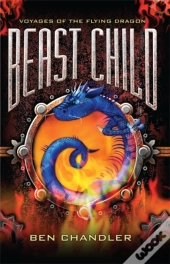 Voyages Of The Flying Dragon 2: Beast Child