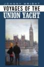 Voyages Of The Union Yacht - Preview