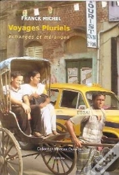 Voyages Pluriels - Echanges Et Melanges