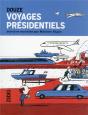 Voyages Presidentiels - Preview