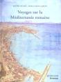 Voyages Sur La Mediterranee Romaine - Preview