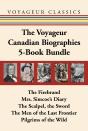 Voyageur Canadian Biographies 5-Book Bundle - Preview