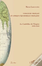 Capa do artigo Voyageurs Français En Afrique Équatoriale Française ; La Cendrillon De L