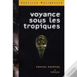 Capa do artigo Voyance Sous Les Tropiques