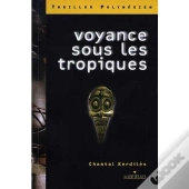 Voyance Sous Les Tropiques