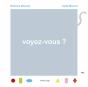 Voyez-Vous ? - Preview