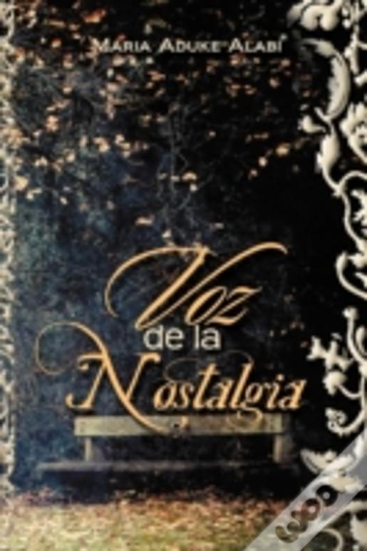 Voz De La Nostalgia
