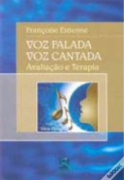 Capa do artigo Voz Falada, Voz Cantada: Avaliação e Terapia