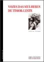 Vozes das Mulheres de Timor-Leste - Preview