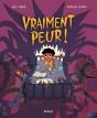 Vraiment Peur ! - Preview