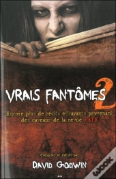 Vrais Fantomes 2 - Encore Plus De Recits Effrayants