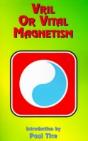 Vril Or Vital Magnetism - Preview