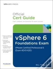 Vsphere 6 Foundations Exam Official Cert Guide