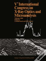 Vth International Congress On X-Ray Optics And Microanalysis