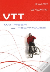 Vtt ; La Maitrise Des Techniques