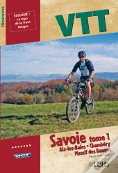 Vtt Savoie T.1 ; Chambéry, Aix Les Bains, Bauges