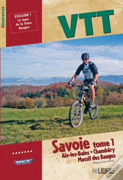 Capa do artigo Vtt Savoie T.1 ; Chambéry, Aix Les Bains, Bauges