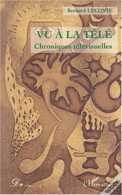 Capa do artigo Vu A La Tele ; Chroniques Televisuelles