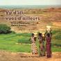 Vu D'Ici, Vues D'Ailleurs - Preview