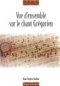Vue D'Ensemble Sur Le Chant Grégorien - Preview