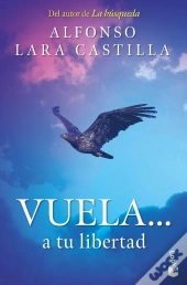 Vuela... A Tu Libertad