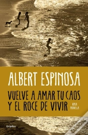 Capa do artigo Vuelve A Amar Tu Caos Y El Roce De Vivir