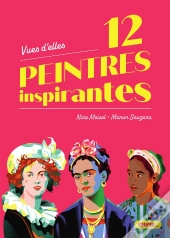 Vues D'Elles : 12 Peintres Inspirantes