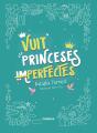 Vuit Princeses (Im)Perfectes - Preview