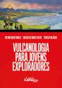 Vulcanologia para Jovens Exploradores - Preview