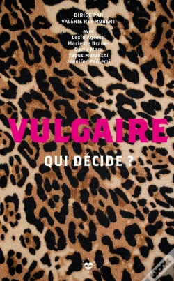 Capa do artigo Vulgaire : Qui Décide ?
