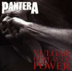 Capa do artigo Vulgar Display of Power - CD