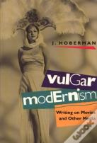 Vulgar Modernism