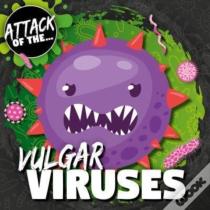 Vulgar Viruses