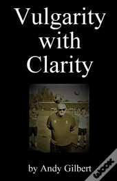 Vulgarity With Clarity