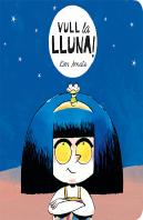 Vull La Lluna