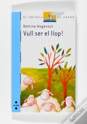Vull Ser El Llop!