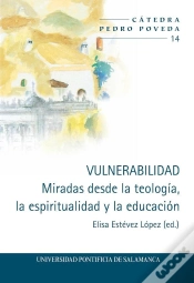 Capa do artigo Vulnerabilidad Miradas Desde La Teologia La Espiritualidad
