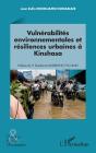 Vulnérabilités Environnementales Et Résiliences Urbaines À Kinshasa - Preview