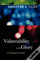 Vulnerability And Glory