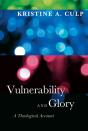 Vulnerability And Glory - Preview