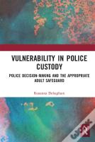 Vulnerability In Police Custody