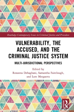 Capa do artigo Vulnerability, The Accused, And The Criminal Justice System