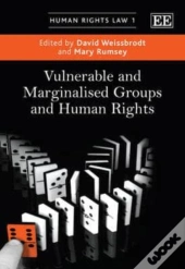 Vulnerable And Marginalised Groups And Human Rights
