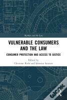 Vulnerable Consumers And The Law