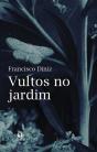 Vultos no Jardim - Preview