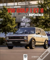 Capa do artigo Vw Golf I Et Ii : La Référence