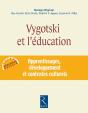 Vygotski Et L'Éducation ; Apprentissages, Développement Et Contextes Culturels - Preview