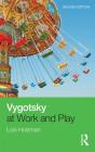 Vygotsky At Work And Play - Preview